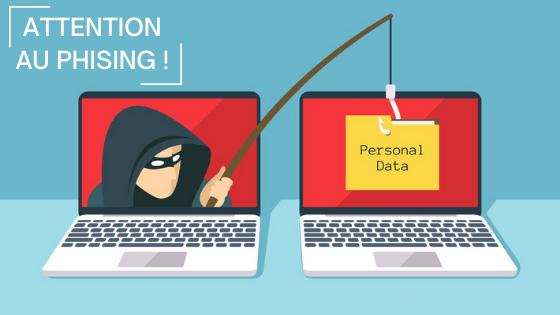 Attention au phishing ! Attention au phishing !
